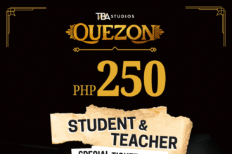 Quezon the Movie Special Price for Students and Teachers